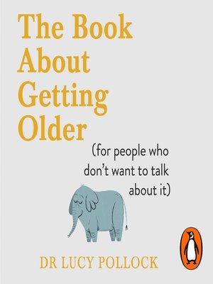 cover image of The Book About Getting Older
